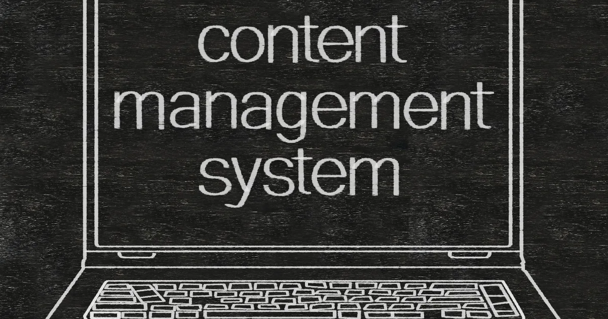 A chalkboard-style drawing of a laptop with the words 'content management system' written in white chalk across the screen.